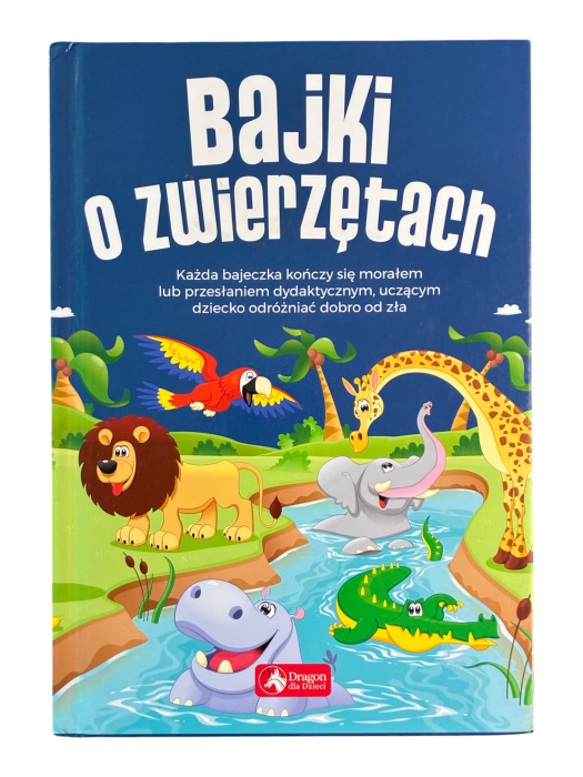 Bajki o zwierzętach Praca zbiorowa