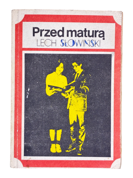 Przed maturą Lech Słowiński