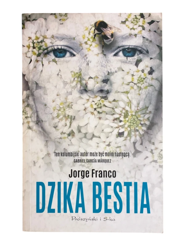 Dzika bestia Jorge Franco