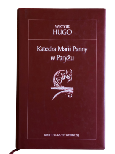 Katedra Marii Panny w Paryżu Wiktor Hugo