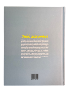 Jeść zdrowiej Daria Ładocha, Hanna Stolińska, Karol Okrasa