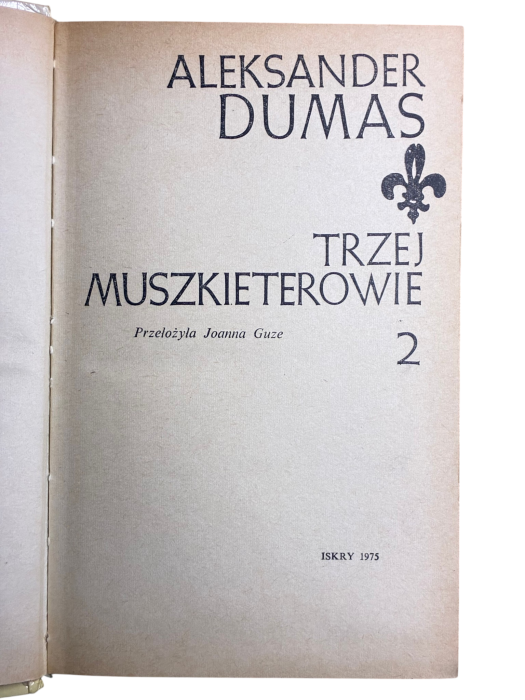Trzej Muszkieterowie Tom 2 Aleksander Dumas
