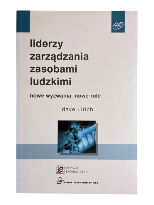 Liderzy zarządzania zasobami ludzkimi Dave Ulrich