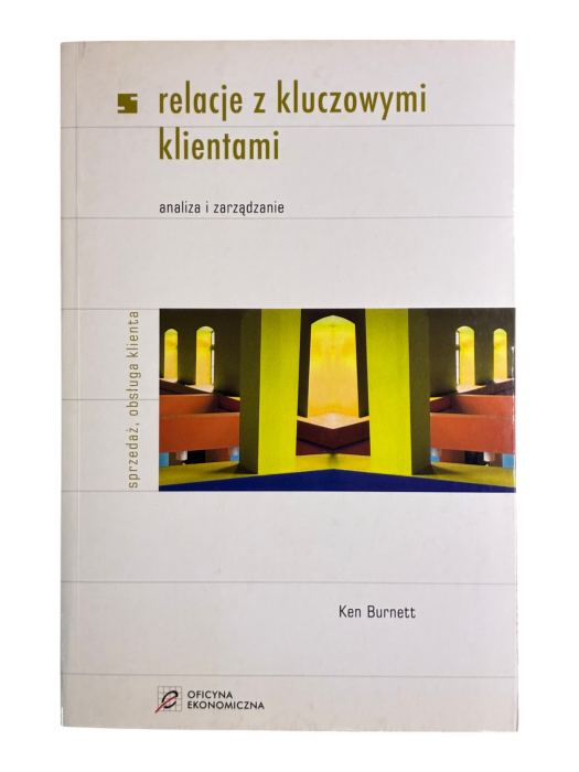 Relacje z kluczowymi klientami Ken Burnett