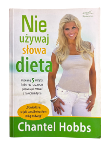 Nie używaj słowa dieta Chantel Hobbs