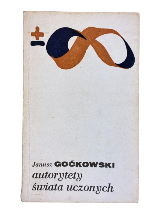 Autorytety świata uczonych Janusz Goćkowski