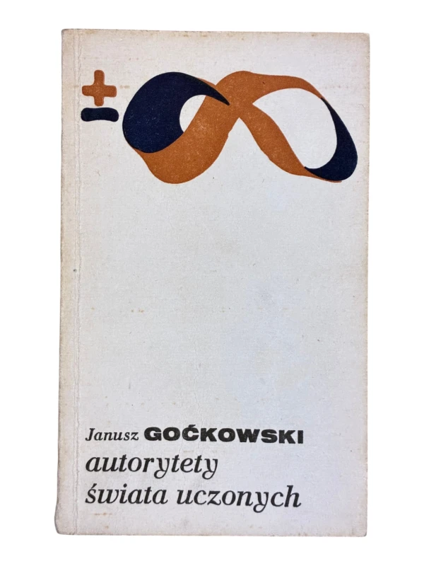 Autorytety świata uczonych Janusz Goćkowski