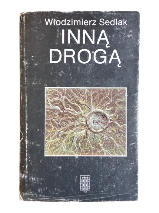 Inną drogą Włodzimierz Sedlak