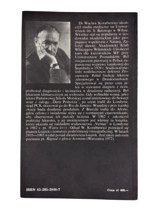 Cuda bez cudu. Rzecz o dziwnych lekach Wacław Korabiewicz