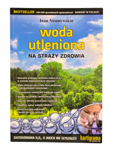 Woda utleniona na straży zdrowia Iwan Nieumywakin