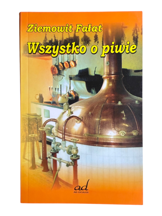 Wszystko o piwie Ziemowit Fałat