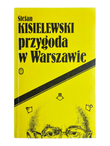 Przygoda w Warszawie Stefan Kisielewski