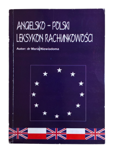 Angielsko-polski leksykon rachunkowości Maria Niewiadoma