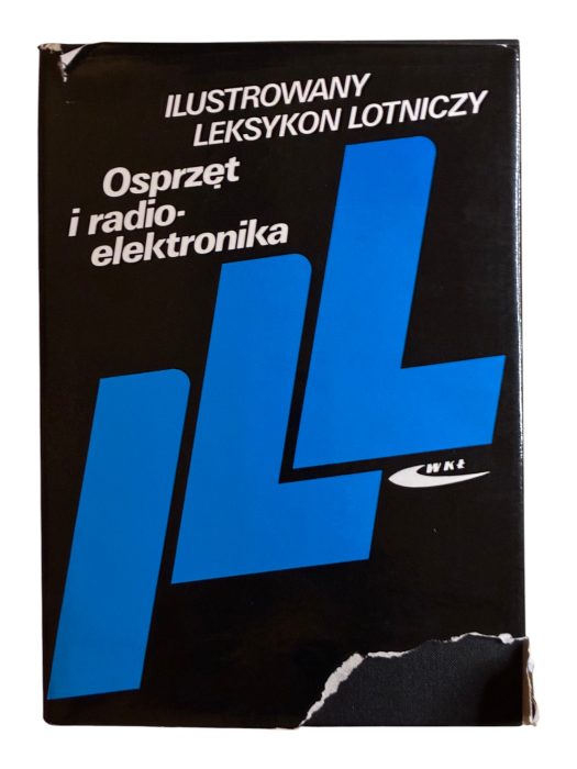 Ilustrowany leksykon lotniczy Osprzęt i radioelektronika