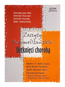 Zeszyty Karmelitańskie Dotknięci chorobą 4 (37) 2006