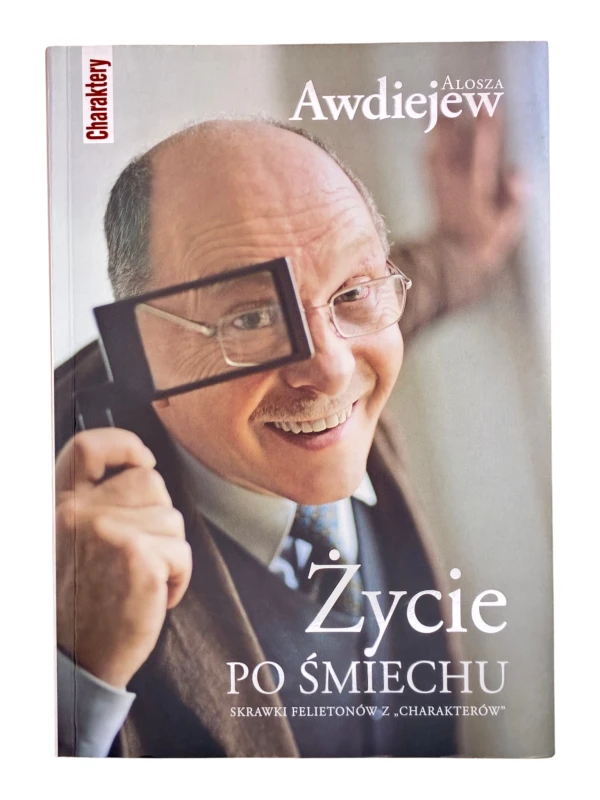 Życie po śmiechu Alosza Awdiejew