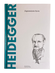 Heidegger. Zapomnienie bycia Arturo Leyte