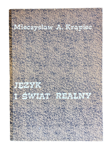 Język i świat realny Mieczysław Krąpiec