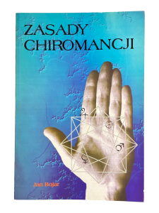 Zasady chiromancji Jan Bojar