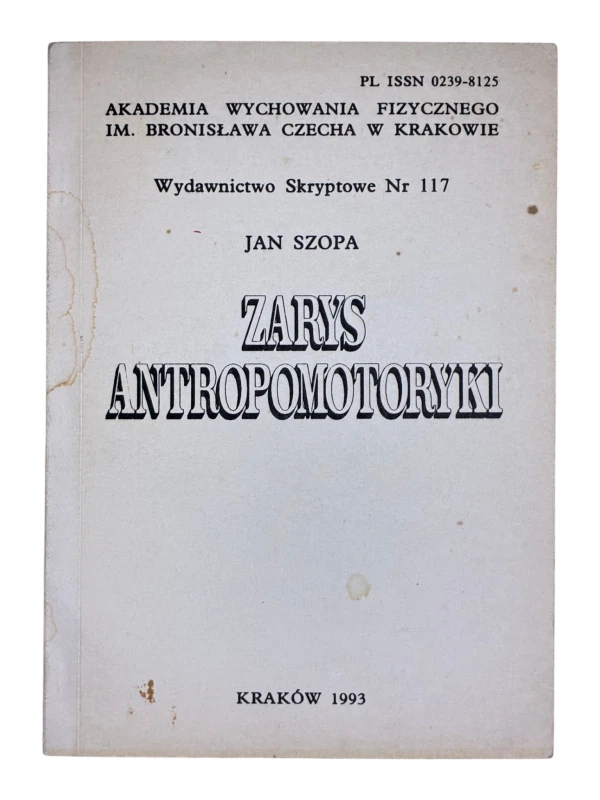 Zarys antropomotoryki Jan Szopa