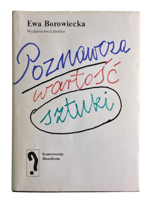 Poznawcza wartość sztuki Ewa Borowiecka