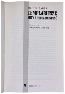 Templariusze. Mity i rzeczywistość Martin Bauer