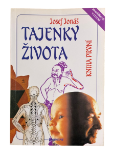 Tajenky života Kniha první Jonáš Josef