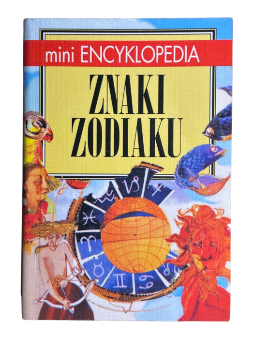 Mini encyklopedia Znaki zodiaku