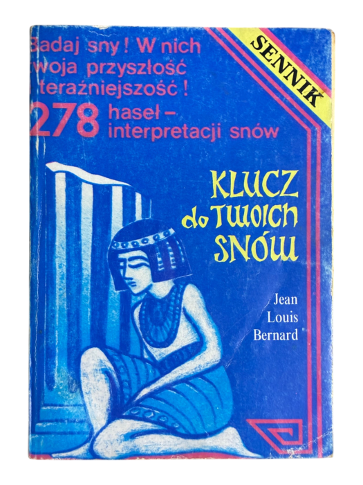 Klucz do twoich snów Jean Louis Bernard
