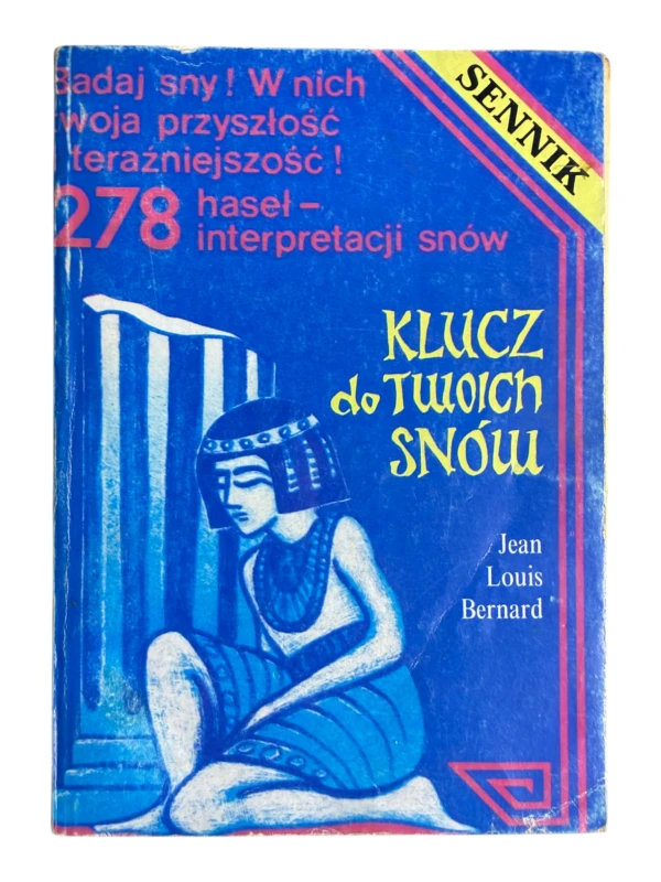 Klucz do twoich snów Jean Louis Bernard