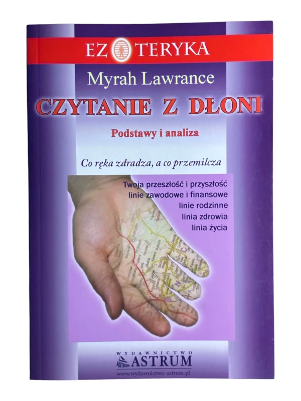 Czytanie z dłoni. Podstawy i analiza Myrah Lawrance
