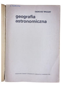 Geografia astronomiczna Tadeusz Wilgat