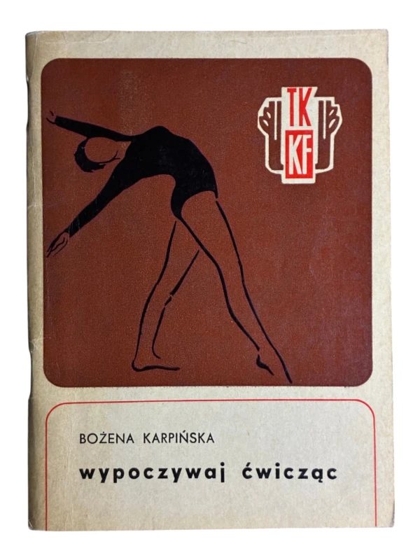 Wypoczywaj ćwicząc Bożena Karpińska