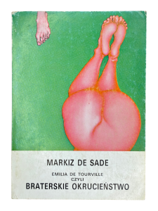 Emilia de Tourville czyli Braterskie okrucieństwo Donatien Alphonse Francois de Sade