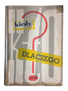 Kto Kiedy Dlaczego red. Jadwiga Nacewicz