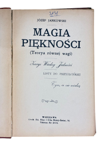Magia piękności Teorya równej wagi Zarys wiedzy jedności Listy do przyjaciółki Józef Jankowski
