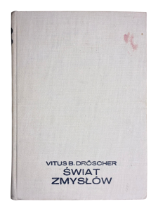 Świat zmysłów Vitus B. Droscher