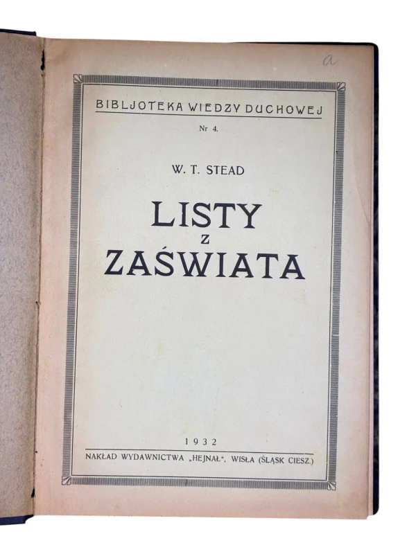 Listy z zaświata. Theophrastus Paracelsus. Astrologja medyczna. Stead, Chodkiewicz, Prengel