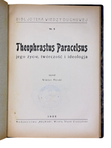 Listy z zaświata. Theophrastus Paracelsus. Astrologja medyczna. Stead, Chodkiewicz, Prengel