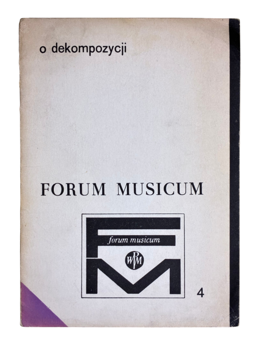 Forum Musicum nr 4 1969 O dekompozycji