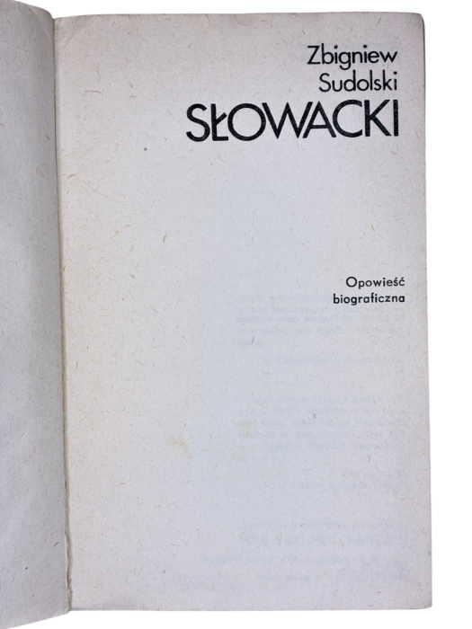 Słowacki Opowieść biograficzna Zbigniew Sudolski