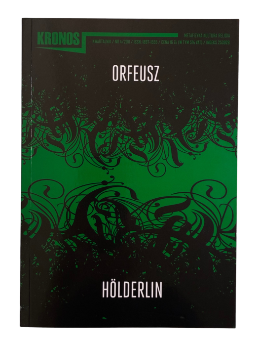 Kronos Nr 4 / 2011 Orfeusz i Holderlin