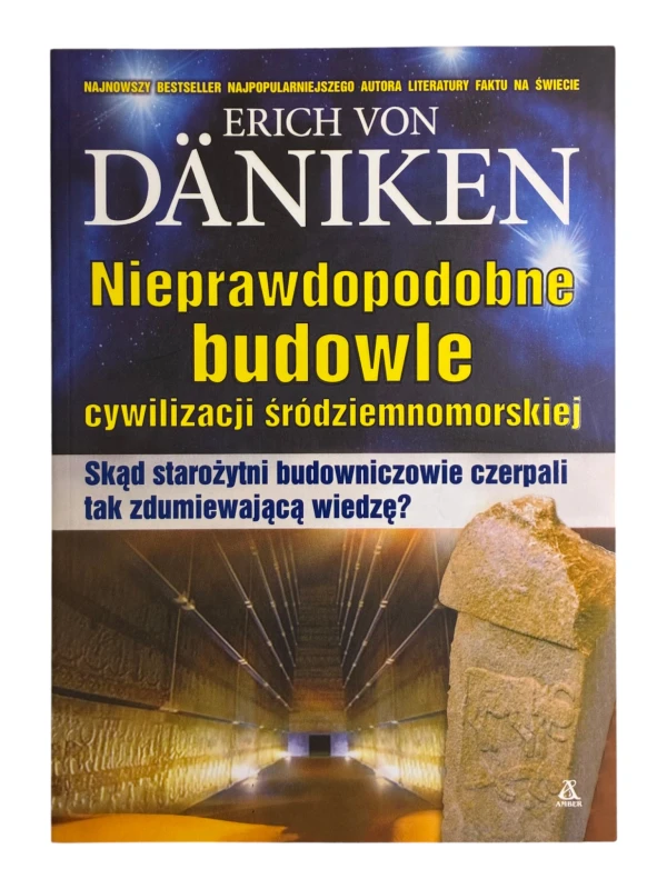Nieprawdopodobne budowle cywilizacji śródziemnomorskiej Erich von Daniken