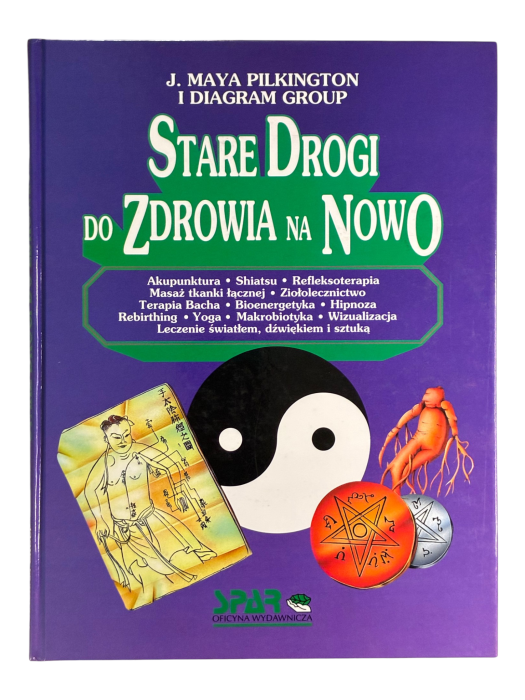 Stare drogi do zdrowia na nowo J. Maya Pilkington i Diagram Group
