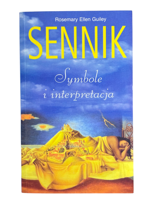 Sennik. Symbole i interpretacja Rosemary Ellen Guiley