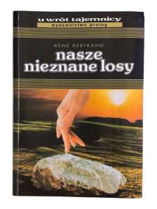 Nasze nieznane losy Rene Bertrand