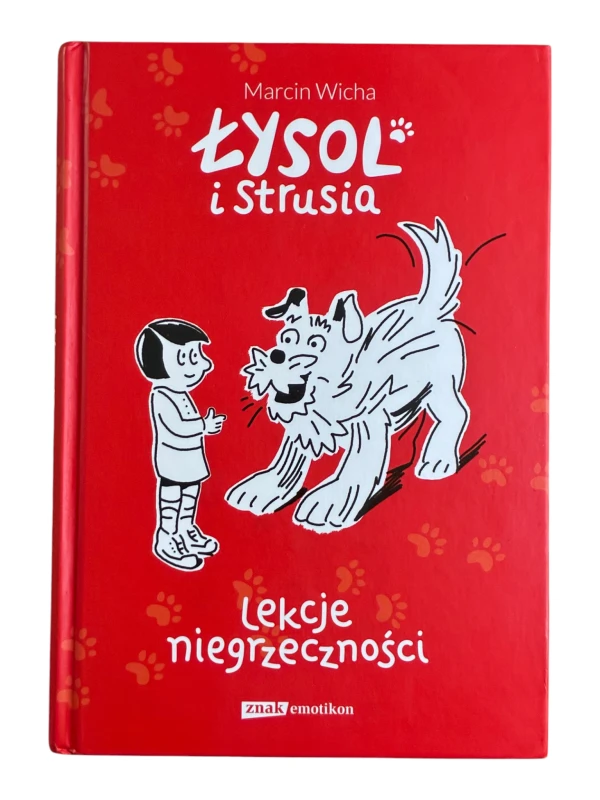 Łysol i Strusia. Lekcje niegrzeczności Marcin Wicha