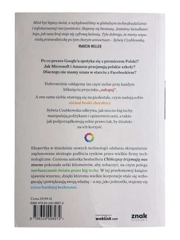 Bóg techy. Jak wielkie firmy technologiczne przejmują władzę nad Polską i światem Sylwia Czubkowska