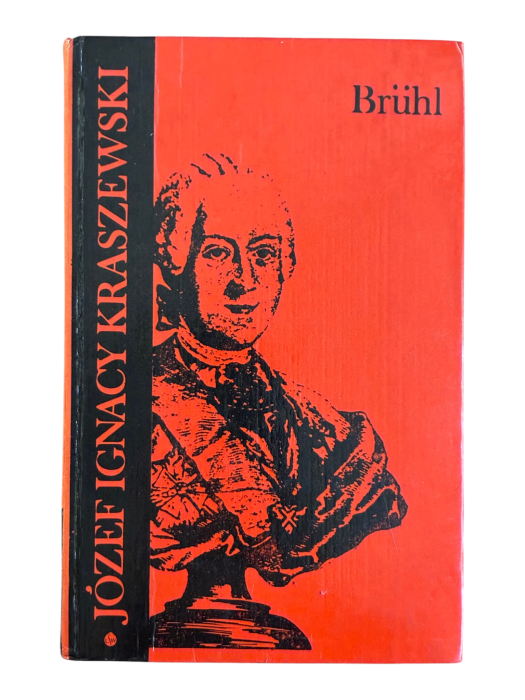 Bruhl Józef Ignacy Kraszewski