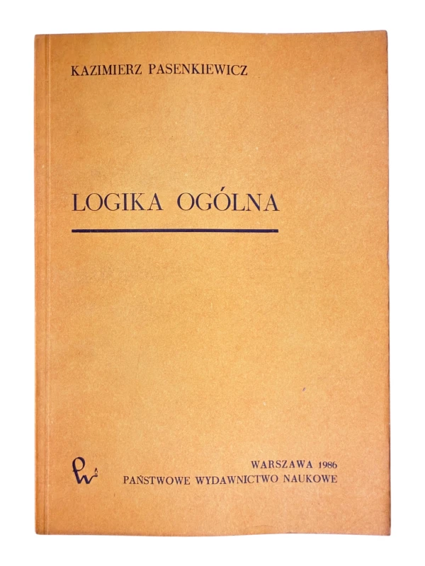 Logika ogólna Kazimierz Pasenkiewicz
